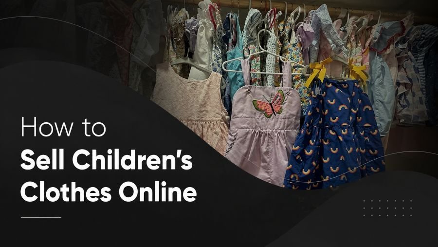 How to Sell Children’s Clothes Online in the UK with kids’ dresses and clothing displayed on hangers